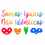 Texto colorido com a frase "Somos Iguais Não Idênticos" acompanhada por ícones de corações e rostos sorridentes em várias cores, simbolizando diversidade e inclusão.