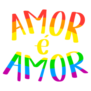 Texto colorido "AMOR É AMOR" em estilo vibrante, simbolizando diversidade e inclusão. Ideal para campanhas de amor e aceitação.