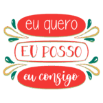 Texto motivacional com as frases "eu quero", "eu posso" e "eu consigo" em um design colorido, ideal para inspirar confiança e positividade.