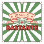 Imagem com fundo verde e raios em estilo vintage, destacando a frase "Eu sou o BASTANTE" em letras grandes e chamativas, acompanhada de uma faixa decorativa. Ideal para transmitir mensagens de autoconfiança e autoestima.