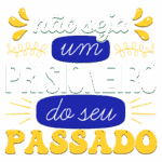 Texto motivacional com a frase "não seja um prisioneiro do seu passado", destacando a importância de superar experiências passadas e viver o presente de forma positiva. Ideal para temas de autoajuda e desenvolvimento pessoal.