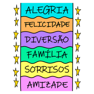 Imagem colorida com frases destacando sentimentos positivos como alegria, felicidade e amizade, organizada em faixas onduladas. Ideal para transmitir sorrisos e união familiar.