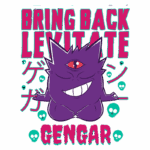 Desenho de Gengar, Pokémon roxo com um sorriso grande e um olho adicional na testa, acompanhado do texto "BRING BACK LEVITATE" e "ゲンガー" em cores vibrantes, com elementos gráficos de caveirinhas ao fundo.