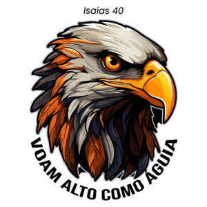 Ilustração de uma águia com detalhes vibrantes, acompanhada da frase "Voam alto como águia" e a referência bíblica "Isaías 40". Ideal para temas de fé e superação.