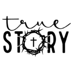 Texto em destaque "True Story" com uma coroa de espinhos e uma cruz, simbolizando temas de fé e espiritualidade.