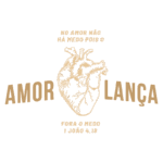Design gráfico com um coração estilizado e a frase "No amor não há medo pois o amor lança fora o medo" em destaque, acompanhada da referência bíblica "1 João 4,18". Ideal para temas relacionados a amor e fé.