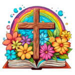 Ilustração colorida de uma cruz de madeira sobre um livro aberto, cercada por flores vibrantes e um arco-íris ao fundo, simbolizando fé, esperança e renovação.