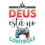 Texto artístico com a frase "Deus está no controle" e ilustração de um controle de videogame colorido, simbolizando fé e diversão nos jogos.