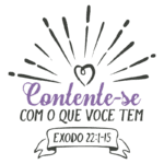 Imagem com a frase "Contentem-se com o que você tem" em destaque, acompanhada de uma referência ao versículo bíblico Êxodo 22:1-15, ilustrada com raios e um coração, transmitindo uma mensagem de gratidão e valorização do que se possui.