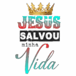 Texto gráfico com a frase "Jesus Salvou minha Vida", destacando a importância espiritual e a transformação pessoal, acompanhado de uma coroa dourada. Ideal para temas religiosos e motivacionais.