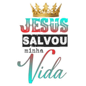 Texto gráfico com a frase "Jesus Salvou minha Vida", destacando a importância espiritual e a transformação pessoal, acompanhado de uma coroa dourada. Ideal para temas religiosos e motivacionais.