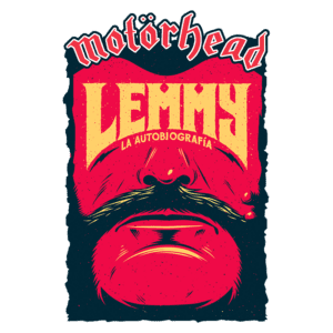 Capa do livro "Lemmy: La Autobiografía" da banda Motörhead, apresentando uma ilustração estilizada de um rosto masculino com um bigode característico, fundo em tons de vermelho e detalhes em amarelo.