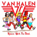 Ilustração animada da banda Van Halen correndo, com cinco personagens caricaturados, incluindo um diabo, em uma cena vibrante. Destaca o título da música "Runnin' With The Devil" e o logotipo da banda. Ideal para fãs de rock clássico e cultura pop.
