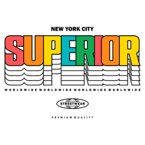 Design gráfico vibrante com a palavra "SUPERIOR" em destaque, representando uma marca de streetwear de Nova York, com a frase "WORLDWIDE" repetida e o selo "PREMIUM QUALITY".