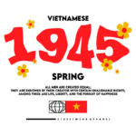 Design gráfico colorido destacando "Vietnamese 1945 Spring" com flores e uma citação sobre direitos inalienáveis. Inclui ícones do globo e da bandeira do Vietnã, representando moda streetwear.