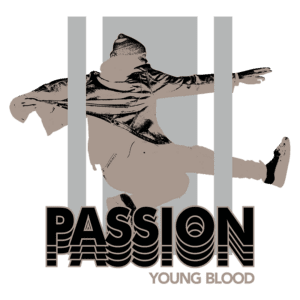 Imagem estilizada de um dançarino em movimento, destacando a palavra "PASSION" em letras grandes e a frase "YOUNG BLOOD" abaixo. O design combina elementos gráficos com uma silhueta dinâmica, evocando energia e criatividade.