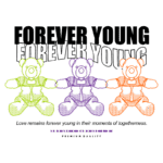 Texto alternativo para imagem de ursinhos de pelúcia coloridos com a frase "Forever Young": design gráfico com três ursinhos de pelúcia em verde, roxo e laranja, acompanhados da frase "O amor permanece eternamente jovem em seus momentos juntos". Ideal para produtos infantis ou presentes.