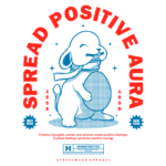 Ilustração de um cachorro sorridente envolvendo um boneco de neve, com o texto "SPREAD POSITIVE AURA" em destaque. Design colorido e vibrante, promovendo uma mensagem de positividade e energia positiva. Ideal para roupas de streetwear.