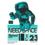 Imagem de um astronauta em estilo gráfico, flutuando no espaço, com a frase "NEED SPACE" e a marca "Sixtwo Industrial". O design apresenta cores vibrantes em azul e elementos gráficos modernos.