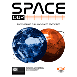 Design gráfico com os planetas Terra e Marte, acompanhados do texto "SPACE OUR" e a frase "O mundo está cheio de mistérios não resolvidos". Ideal para temas relacionados a exploração espacial e ciência.