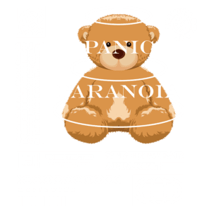 Ursinho de pelúcia estilizado com texto sobre pânico e paranoia, elementos gráficos de streetwear e logotipo "Premium Quality". Ideal para promover moda urbana e cultura contemporânea.