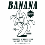 Design de camiseta com tema de banana, apresentando ilustrações estilizadas de bananas e o texto "BANANA STREET WEAR". O design inclui a frase "A vida é cheia de cascas de banana. Você escorrega, continua." e elementos gráficos que remetem à moda streetwear.