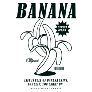 Design de camiseta com tema de banana, apresentando ilustrações estilizadas de bananas e o texto "BANANA STREET WEAR". O design inclui a frase "A vida é cheia de cascas de banana. Você escorrega, continua." e elementos gráficos que remetem à moda streetwear.