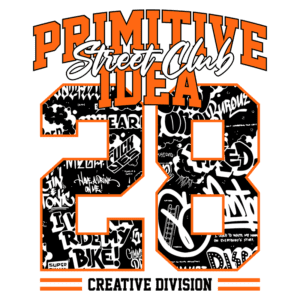 Design gráfico do "Primitive Street Club" com a ideia número 28, apresentando elementos de arte urbana e grafite em preto e branco, com destaque para a tipografia estilizada e a frase "Creative Division".