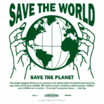 Imagem com o texto "Save the World" e "Save the Planet", ilustrando um globo terrestre segurado por mãos. A arte destaca a importância da preservação do meio ambiente e da coexistência entre humanos e a vida selvagem, enfatizando a urgência da proteção do planeta.