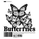 Design gráfico com a palavra "Butterflies" em destaque, acompanhada de diversas borboletas estilizadas em preto, transmitindo uma mensagem de beleza e segurança. Ideal para a marca Flower Apparel, com ênfase na qualidade premium e bem-estar.
