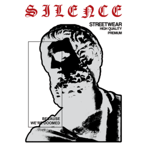 Imagem de uma camiseta de streetwear com design artístico, apresentando uma escultura clássica e texto estilizado em vermelho que diz "SILENCE" e "BECAUSE WE'RE DOOMED". A peça é de alta qualidade e tem um estilo premium.