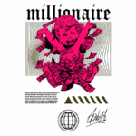 Desenho artístico de uma figura infantil sorridente em rosa, cercada por notas de dinheiro, com o texto "millionaire" em destaque. Estilo gráfico moderno e vibrante, refletindo temas de riqueza e sucesso.