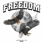 Imagem de duas águias voando em frente a uma lua cheia, com a palavra "FREEDOM" em destaque no topo. Abaixo, a frase "STRENGTH IN TO THE MOON". Design que simboliza liberdade e força.
