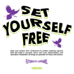 Texto em destaque "Set Yourself Free" com ilustrações de pássaros, promovendo a mensagem de autoconfiança e perseverança. Design voltado para moda streetwear futurista.
