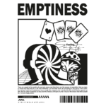 Design gráfico com a palavra "EMPTINESS", ilustrando uma cabeça com um padrão espiral, cartas de baralho com símbolos, e elementos naturais como cogumelos e folhas. A arte reflete sentimentos de solidão e desconexão, destacando a luta interna e a busca por identidade. Edição limitada de vestuário streetwear.