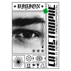 Ilustração em preto e verde com o texto "VISION" e "CATÁSTROFE", apresentando um olho humano estilizado e ícones gráficos relacionados a temas como ciência e natureza.