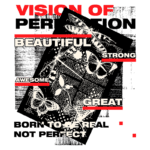 Imagem com fundo preto apresentando texto em destaque: "VISÃO DE PERFEIÇÃO" e palavras como "BEAUTIFUL", "STRONG", "AWESOME", "GREAT" e "BORN TO BE REAL NOT PERFECT", acompanhadas de ilustrações de borboletas. Ideal para temas de autoaceitação e empoderamento.
