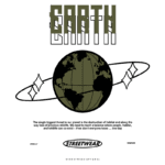 Design gráfico com a palavra "EARTH" em destaque, acompanhada de uma ilustração do planeta Terra. Abaixo, uma mensagem sobre a importância da preservação do meio ambiente e a coexistência entre pessoas e a vida selvagem. Elementos de streetwear e estética moderna.