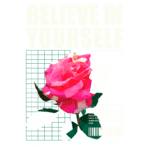 Imagem colorida de uma rosa estilizada em formato geométrico, acompanhada da frase "Acredite em si mesmo". O design enfatiza a importância de laços de amizade e amor, representados pela rosa. Ideal para moda e acessórios.