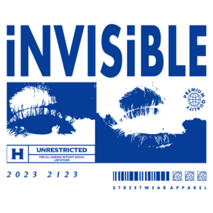 Design gráfico da marca de streetwear "INViSiBLE", apresentando a frase "UNRESTRICTED FOR ALL HUMANS WITHOUT SOCIAL LIMITATIONS" e elementos visuais em azul. A arte inclui detalhes sobre qualidade premium e referências a um estilo urbano moderno.