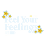 Texto em destaque "Feel Your Feelings" com flores decorativas, representando a marca Flower Apparel, que enfatiza autenticidade e qualidade premium em vestuário.