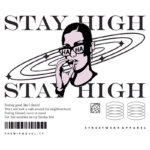 Imagem estilizada de uma mulher usando óculos escuros com a frase "STAY HIGH" em destaque. Ela fuma um cigarro e exibe um visual urbano, refletindo a cultura streetwear. O fundo apresenta elementos gráficos que evocam um estilo moderno e descontraído. Ideal para moda jovem e lifestyle.