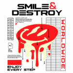 Design gráfico com a frase "Smile & Destroy" em destaque, acompanhada de ilustrações vibrantes e mensagens inspiradoras sobre viver uma vida feliz e aproveitar cada momento. Elementos visuais incluem um sorriso estilizado e gráficos motivacionais.