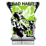 Imagem com arte gráfica que combina elementos clássicos e modernos, destacando a frase "BAD HABIT" e "CONSPIRACY". A ilustração apresenta figuras de estátuas em um pedestal, envolvidas por traços de grafite e uma borboleta estilizada em fundo verde vibrante, simbolizando a interseção entre arte e cultura contemporânea.