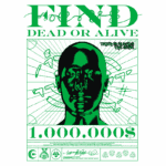 Imagem estilizada em verde com a frase "FIND DEAD OR ALIVE", apresentando um rosto humano em destaque. O design inclui elementos gráficos e a cifra de 1.000.000$, sugerindo um tema de procura ou recompensa.