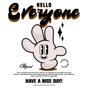 Ilustração divertida de um personagem com um sorriso e uma mão em forma de "V", acompanhada de mensagens positivas em português, como "Olá a todos" e "Tenha um bom dia!". O design transmite uma sensação de alegria e motivação, ideal para inspirar positividade no dia a dia.