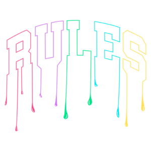 Texto alternativo: Texto estilizado "RULES" com efeito de gotejamento colorido, em tons de rosa, azul, verde e amarelo, ideal para designs que abordam temas de autoridade ou diretrizes.