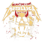 Design gráfico com o logotipo da banda Metallica, apresentando um crânio com chifres vermelhos e a frase "WE DON'T GIVE A SHIT". O fundo possui um estilo grunge em cores como vermelho e dourado, enfatizando a estética heavy metal. Ideal para fãs de música e cultura rock.