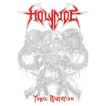 Arte da banda HolyCide com três caveiras, máscaras de gás e armas, destacando o tema "Toxic Mutation" em letras vermelhas.