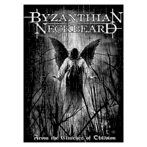 Arte da banda Byzantian Neckbeard, apresentando um anjo sombrio com asas em meio a árvores secas. O título "From the Clutches of Oblivion" está destacado na parte inferior. A imagem tem um estilo gótico e monocromático, evocando uma atmosfera de mistério e escuridão.